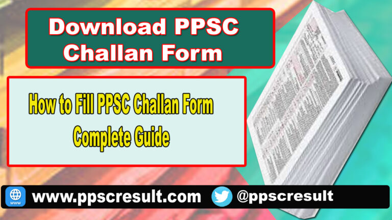 how to download ppsc challan form